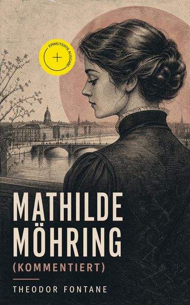 Produktbild: Mathilde M&ouml;hring (Kommentiert)