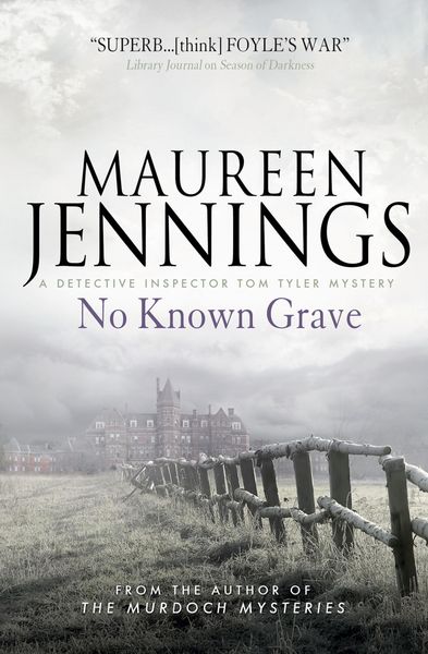 Produktbild: No Known Grave (A Detective Inspector Tom Tyler Mystery 3)