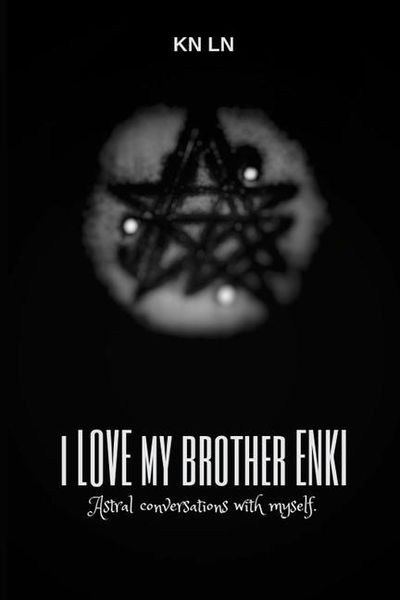 Produktbild: I Love My Brother Enki: Astral conversations with myself.