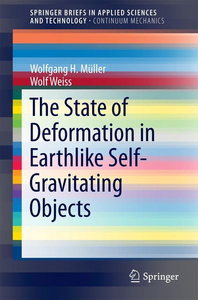 Produktbild: The State of Deformation in Earthlike Self-Gravitating Objects