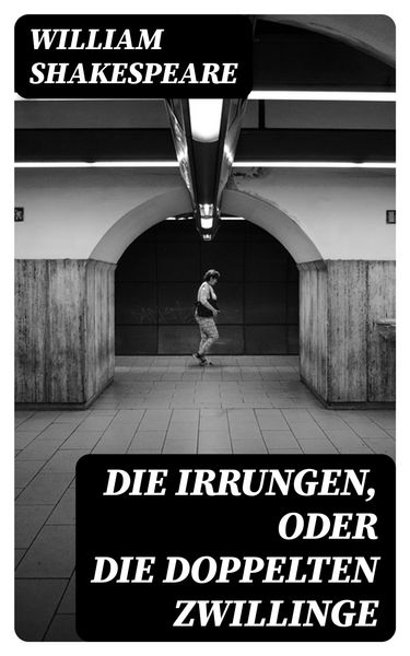Produktbild: Die Irrungen, oder die Doppelten Zwillinge