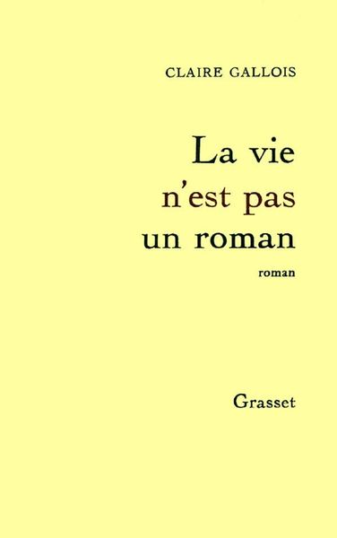 Produktbild: La vie n'est pas un roman