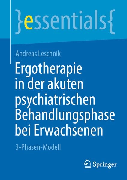 Produktbild: Ergotherapie in der akuten psychiatrischen Behandlungsphase bei Erwachsenen