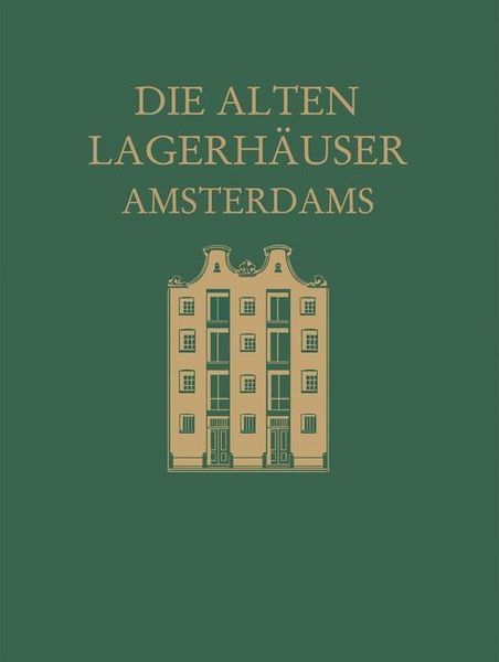 Produktbild: Die alten Lagerh&auml;user Amsterdams