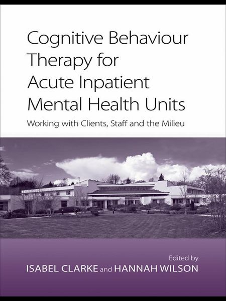 Produktbild: Cognitive Behaviour Therapy for Acute Inpatient Mental Health Units