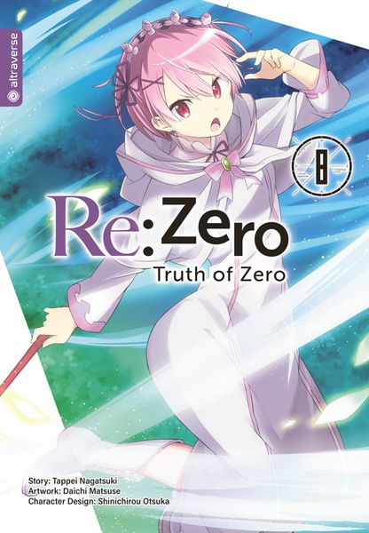 Re:Zero - Truth of Zero 08, Taschenbuch von Tappei Nagatsuki , Daichi Matuse, Altraverse GmbH, 9783753928753