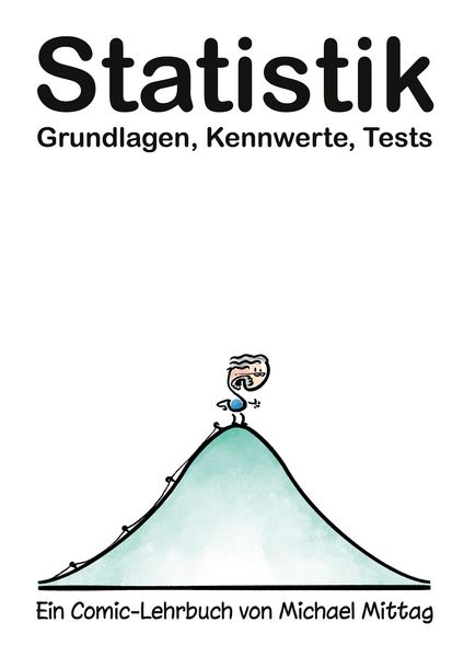 Produktbild: Statistik: Grundlagen, Kennwerte, Tests.