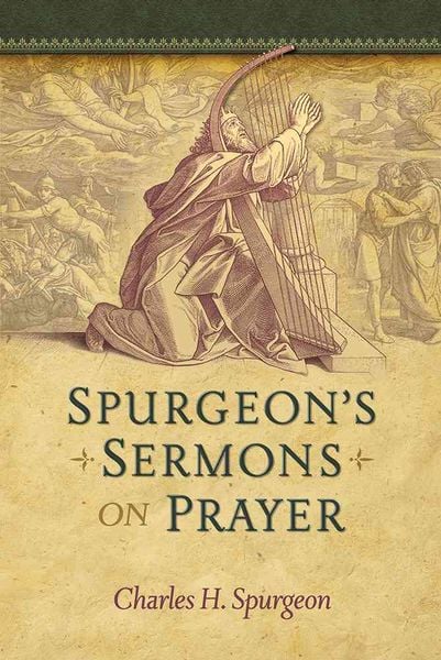 Produktbild: Spurgeon, C: Spurgeon's Sermons on Prayer