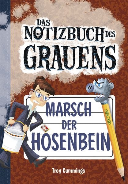 Produktbild: Notizbuch des Grauens Band 12. Marsch der Hosenbein.