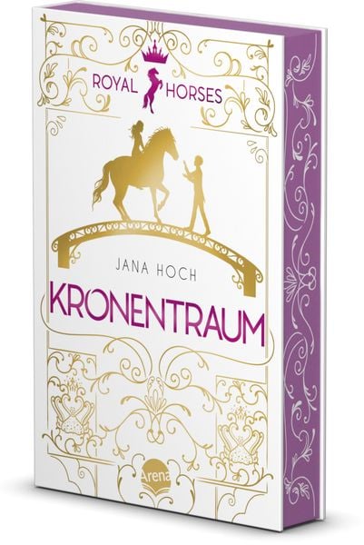 Royal Horses (2). Kronentraum, Taschenbuch von Jana Hoch, Arena, 9783401512563