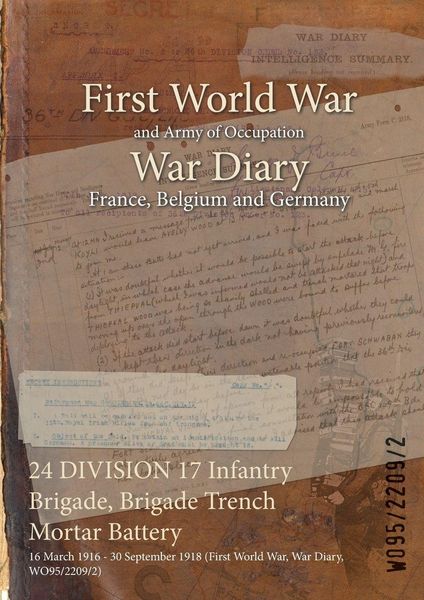 Produktbild: 24 DIVISION 17 Infantry Brigade, Brigade Trench Mortar Battery
