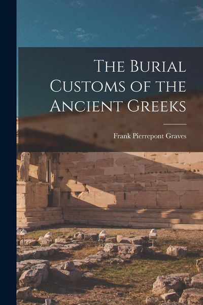 Produktbild: The Burial Customs of the Ancient Greeks