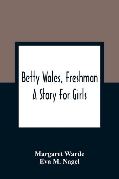 Produktbild: Betty Wales, Freshman