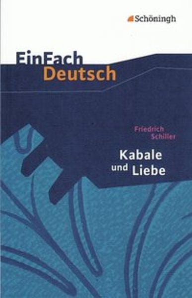 Kabale und Liebe. Mit Materialien, Taschenbuch von Helge Seemann, Schöningh Verlag in Westermann Bildungsmedien, 2710002050467