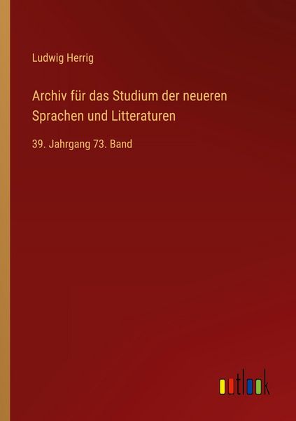 Produktbild: Archiv f&uuml;r das Studium der neueren Sprachen und Litteraturen