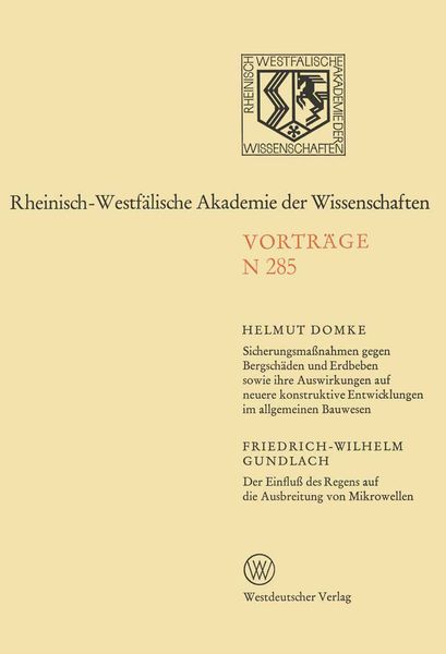 Produktbild: Sicherungsma&szlig;nahmen gegen Bergsch&auml;den und Erdbeben sowie ihre Auswirkungen auf neuere konstruktive Entwicklungen im allgemeinen Bauwesen