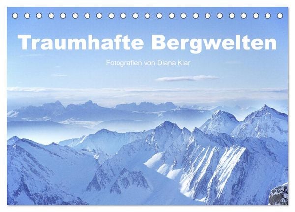 Produktbild: Traumhafte Bergwelten (Tischkalender 2026 DIN A5 quer), CALVENDO Monatskalender