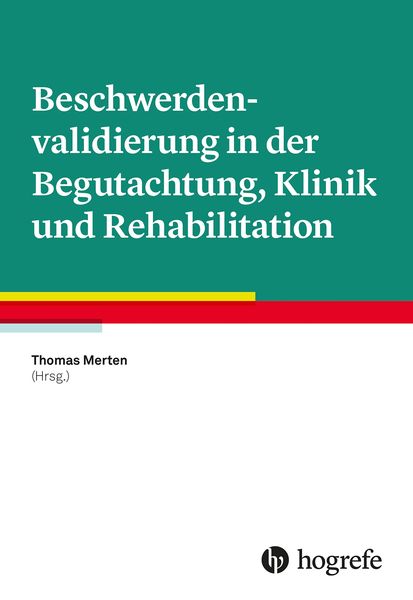 Produktbild: Beschwerdenvalidierung in der Begutachtung, Klinik und Rehabilitation