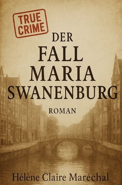 Produktbild: Der Fall Maria Swanenburg