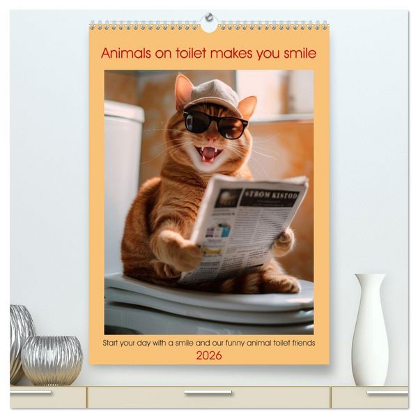 Produktbild: Animals on toilet makes you smile (High Quality Premium Wall Calendar 2026 DIN A2 portrait),CALVENDO 12 Month Wall Calendar