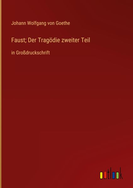Produktbild: Faust; Der Trag&ouml;die zweiter Teil