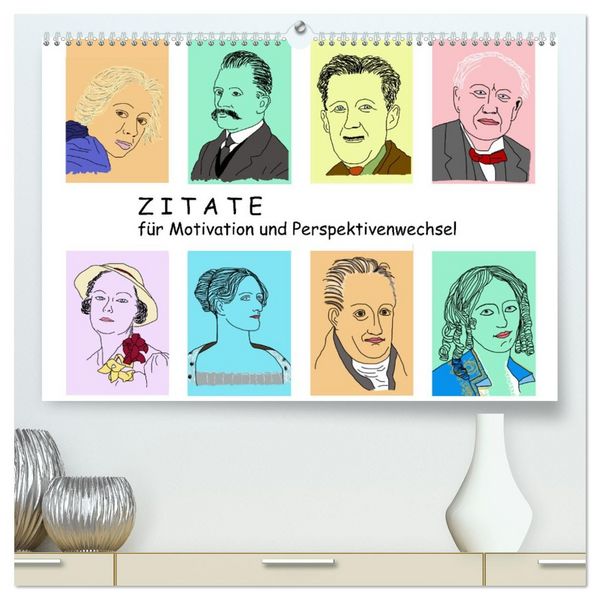 Produktbild: Zitate f&uuml;r Motivation und Perspektivenwechsel (hochwertiger Premium Wandkalender 2026 DIN A2 quer), Kunstdruck in Hochglanz