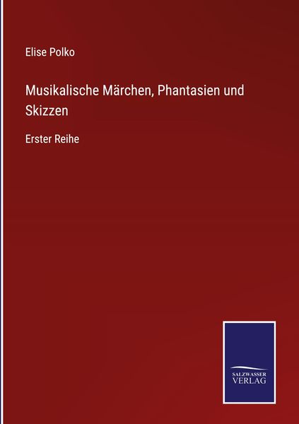Produktbild: Musikalische M&auml;rchen, Phantasien und Skizzen
