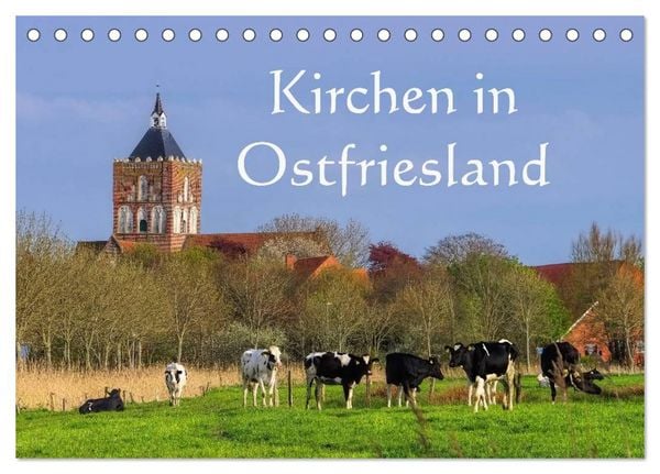 Produktbild: Kirchen in Ostfriesland (Tischkalender 2026 DIN A5 quer), CALVENDO Monatskalender