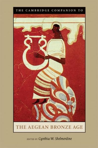 Produktbild: Cambridge Companion to the Aegean Bronze Age