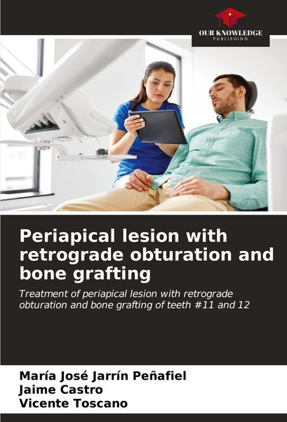 Produktbild: Periapical lesion with retrograde obturation and bone grafting