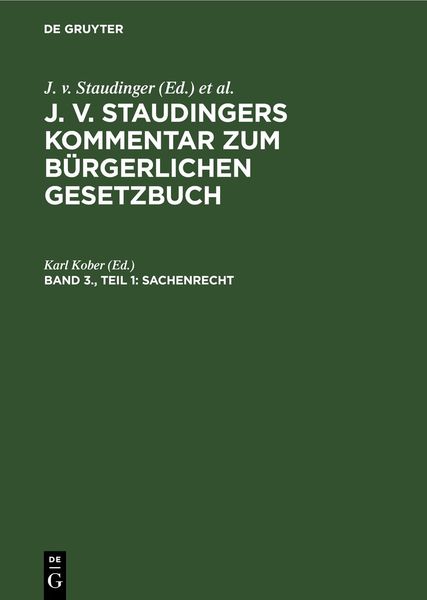 Produktbild: J. v. Staudingers Kommentar zum B&uuml;rgerlichen Gesetzbuch / Sachenrecht