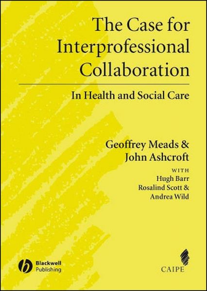 Produktbild: The Case for Interprofessional Collaboration