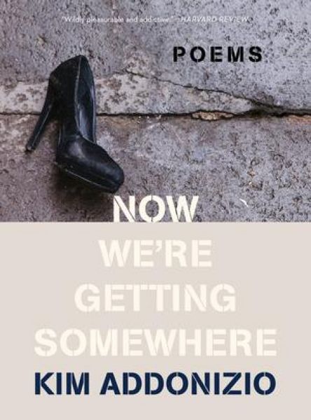 Produktbild: Now We&iquest;re Getting Somewhere - Poems