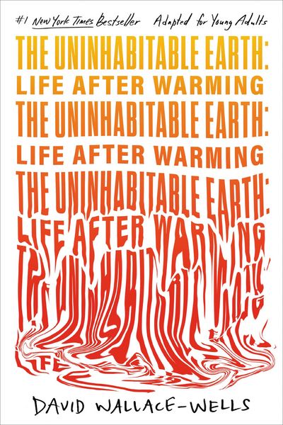Produktbild: The Uninhabitable Earth (Adapted for Young Adults)