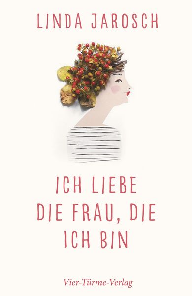 Produktbild: Ich liebe die Frau, die ich bin