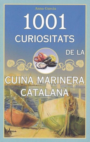 Produktbild: 1001 curiositats de la cuina marinera