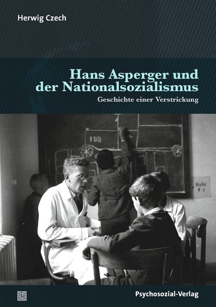 Hans Asperger und der Nationalsozialismus, Taschenbuch von Herwig Czech, Psychosozial, 978-3-8379-3188-4