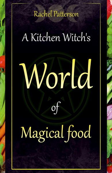 Produktbild: A Kitchen Witch's World of Magical Food