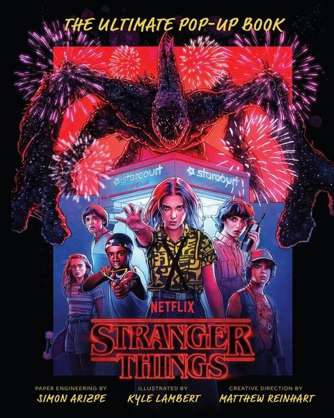 Stranger Things: The Ultimate Pop-Up Book (Reinhart Pop-Up Studio), Gebundene Ausgabe von Simon Arizpe, Simon & Schuster Us, 9781647221263