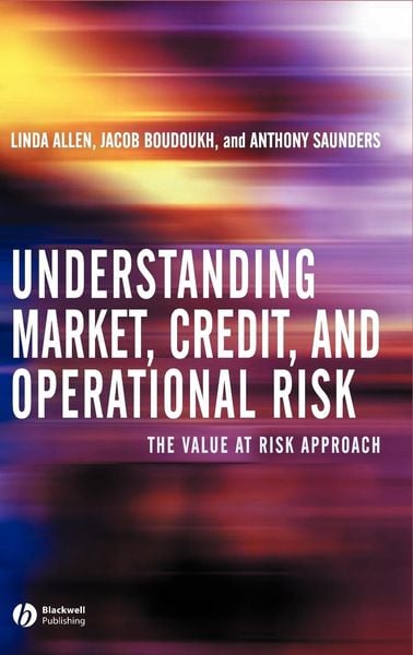 Produktbild: Understanding Market, Credit, and Operational Risk
