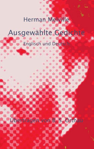 Produktbild: Herman Melville Ausgew&auml;hlte Gedichte