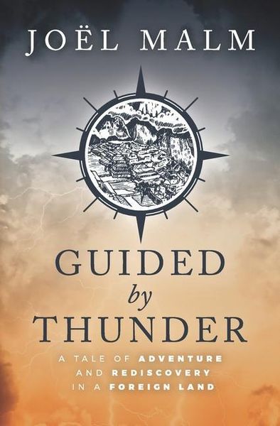 Produktbild: Guided by Thunder: A Tale of Adventure and Rediscovery in a Foreign Land