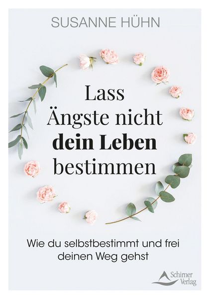 Produktbild: Lass &Auml;ngste nicht dein Leben bestimmen