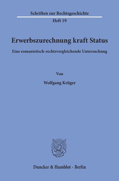 Erwerbszurechnung kraft Status., Taschenbuch von Wolfgang Krüger, Duncker & Humblot, 9783428044306