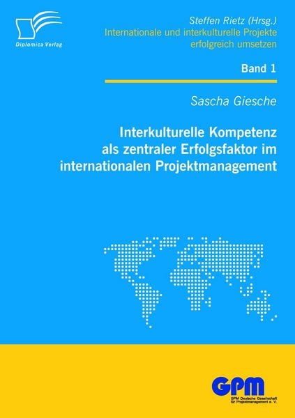 Produktbild: Interkulturelle Kompetenz als zentraler Erfolgsfaktor im internationalen Projektmanagement