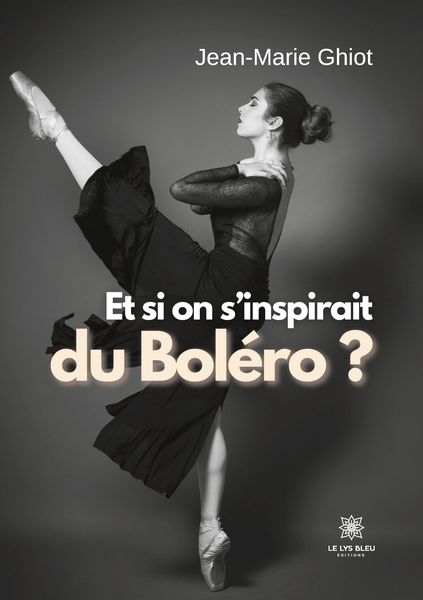 Produktbild: Jean-Marie Ghiot: Et si on s'inspirait du Bol&eacute;ro ?