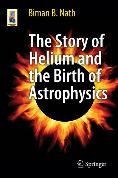 Produktbild: The Story of Helium and the Birth of Astrophysics