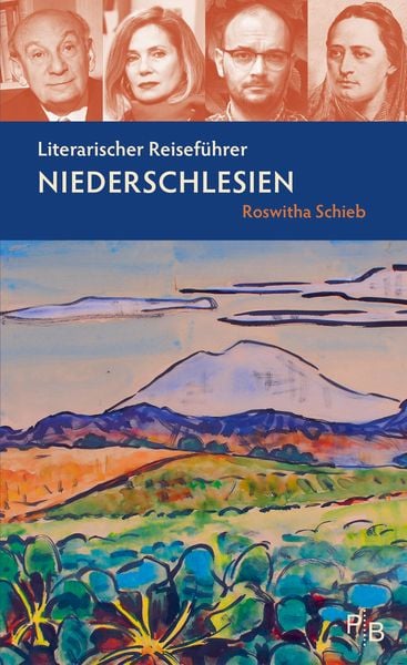 Literarischer Reiseführer Niederschlesien, Taschenbuch von Roswitha Schieb, Deutsches Kulturforum östliches Europa, 978-3-936168-93-8