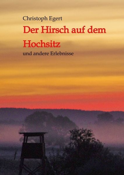 Produktbild: Der Hirsch auf dem Hochsitz