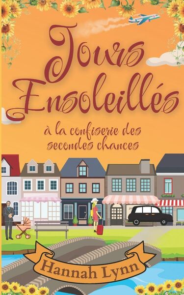Produktbild: Jours ensoleill&eacute;s &agrave; la confiserie des secondes chances